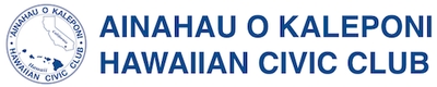 Ainahau O Kaleponi Hawaiian Civic Club